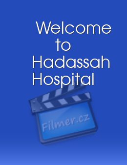 Welcome to Hadassah Hospital
