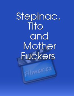 Stepinac, Tito and Mother Fuckers