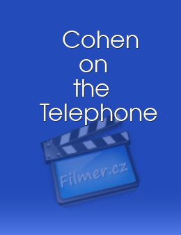 Cohen on the Telephone