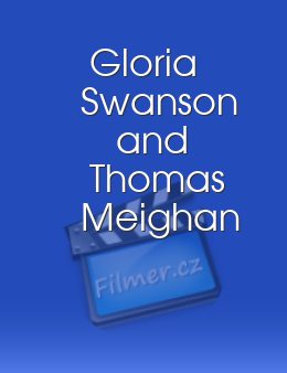Gloria Swanson and Thomas Meighan
