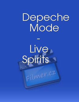 Depeche Mode - Live Spirits