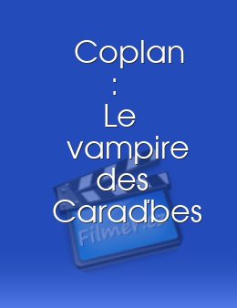 Coplan: Le vampire des Caraïbes