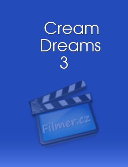 Cream Dreams 3