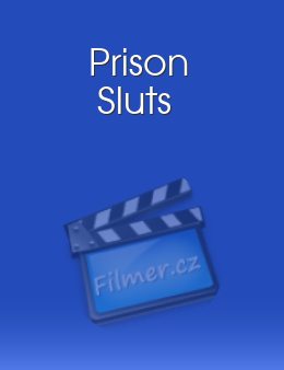 Prison Sluts