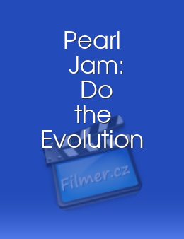 Pearl Jam Do the Evolution