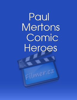 Paul Merton's Comic Heroes