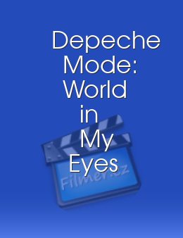 Depeche Mode: World in My Eyes
