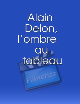 Alain Delon, l’ombre au tableau