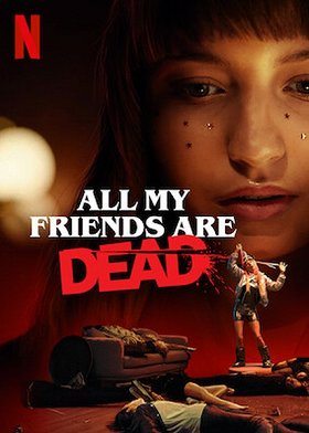 Všichni moji přátelé jsou mrtví
