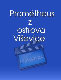 Prométheus z ostrova Viševice
