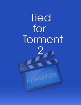 Tied for Torment 2
