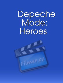 Depeche Mode: Heroes