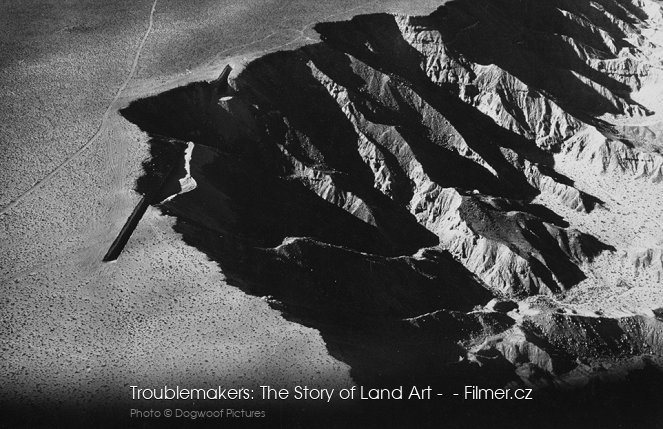 Troublemakers The Story of Land Art -  - Filmer.cz